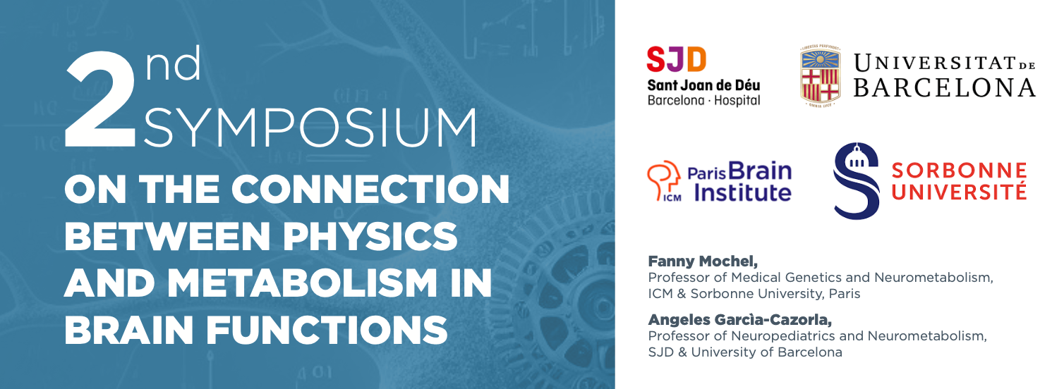 Actualité : 2nd Symposium sur la connexion entre la physique et le métabolisme dans les fonctions cérébrales
